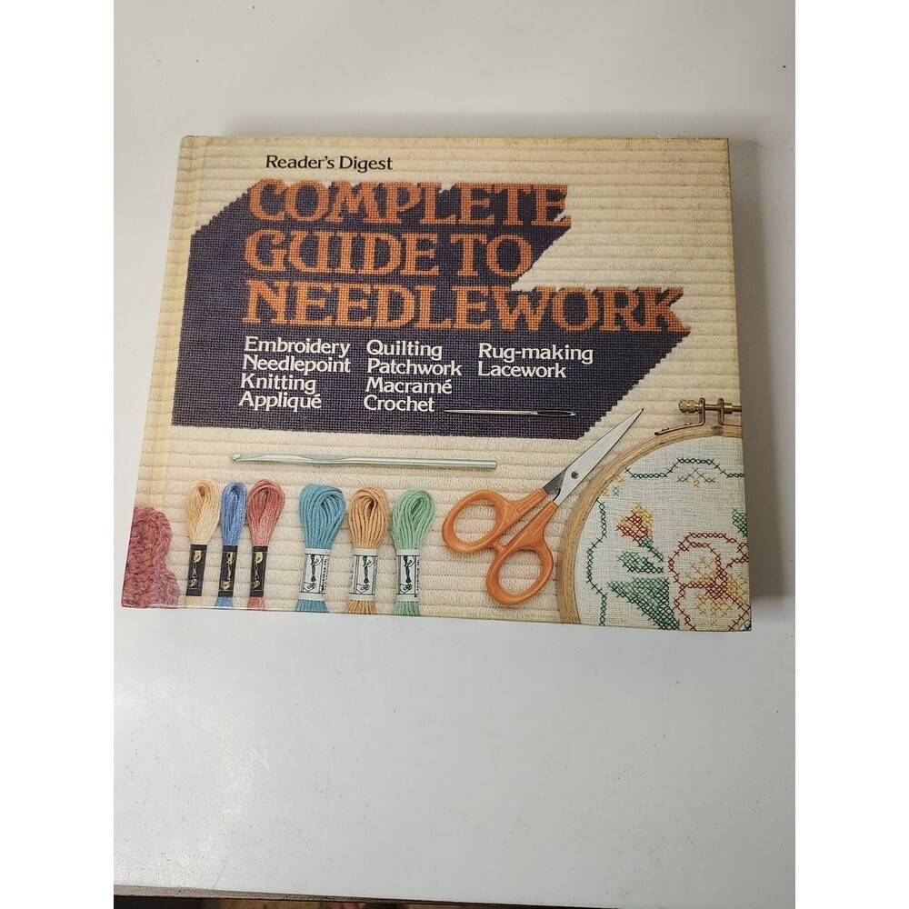 VTG 1981 Readers Digest COMPLETE GUIDE TO NEEDLEWORK Hardcover Book